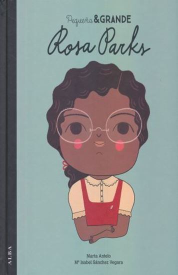 Imagen de PEQUEÑA Y GRANDE. ROSA PARKS