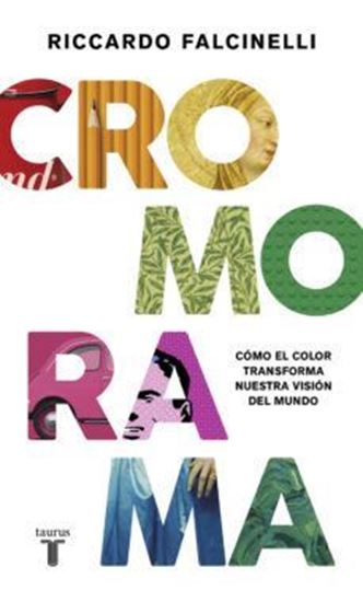 Imagen de CROMORAMA. COMO EL COLOR TRANSFORMA