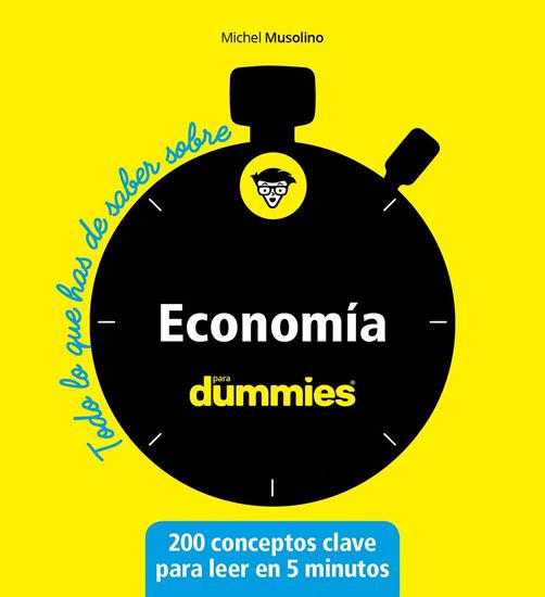 Imagen de TODO LO QUE ....ECONOMIA PARA DUMMIES