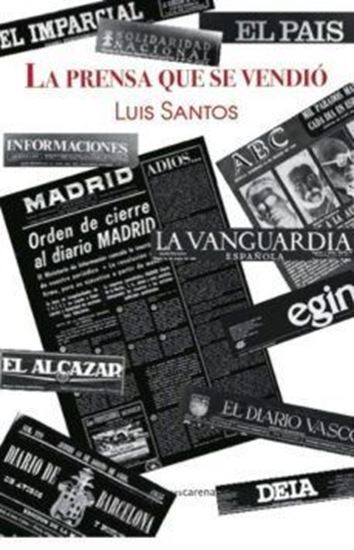 Imagen de LA PRENSA QUE SE VENDIO (OF2)
