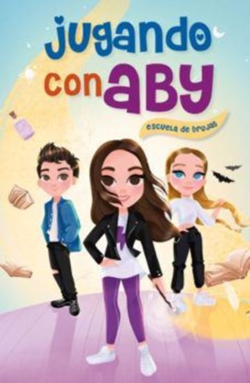 Imagen de JUGANDO CON ABY. ESCUELA DE BRUJAS