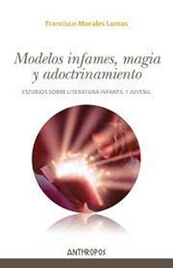 Imagen de MODELOS INFAMES, MAGIA Y ADOCTRINA(OF2)