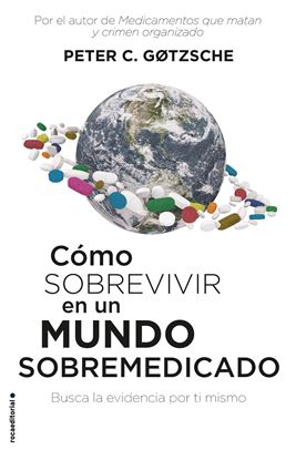 Imagen de COMO SOBREVIVIR EN UN MUNDO SOBREMEDICAD