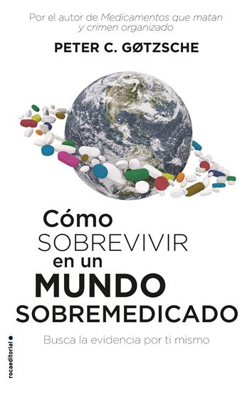 Imagen de COMO SOBREVIVIR EN UN MUNDO SOBREMEDICAD