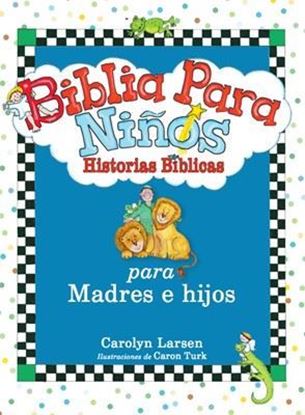 Imagen de BIBLIA PARA NIÑOS. HISTORIAS BIBLICAS TD