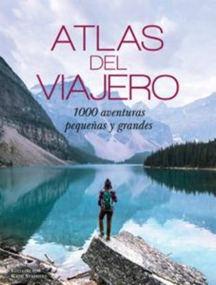 Imagen de ATLAS DEL VIAJERO. 1000 AVENTURAS P.