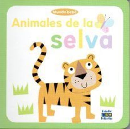 Imagen de ANIMALES DE LA SELVA. MUNDO BEBE