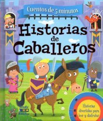 Imagen de HISTORIAS DE CABALLEROS. CUENTOS DE 5 MI