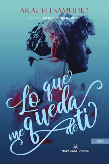 Imagen de LO QUE ME QUEDA DE TI (1) (OF)