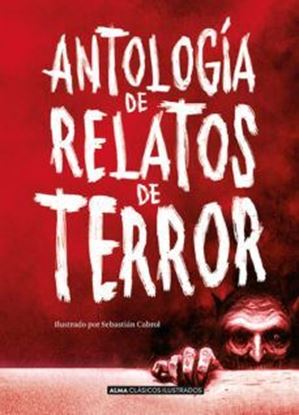 Imagen de ANTOLOGIA RELATOS TERROR (CLASICOS ALMA)