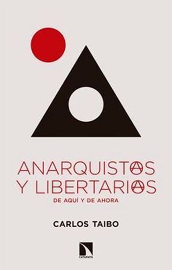 Imagen de ANARQUISTAS Y LIBERTARIOS