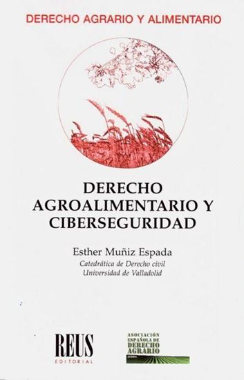 Imagen de DERECHO AGROALIMENTARIO Y CIBERSEGURIDAD