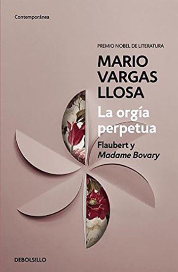 Imagen de LA ORGIA PERPETUA (FLAUBERT) (BOL)