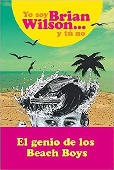 Imagen de YO SOY BRIAN WILSON Y TU NO (OF2)