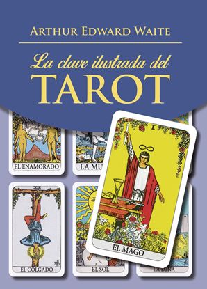 Imagen de LA CLAVE ILUSTRADA DEL TAROT