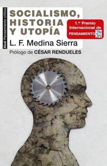 Imagen de SOCIALISMO, HISTORIA Y UTOPIA (OF2)