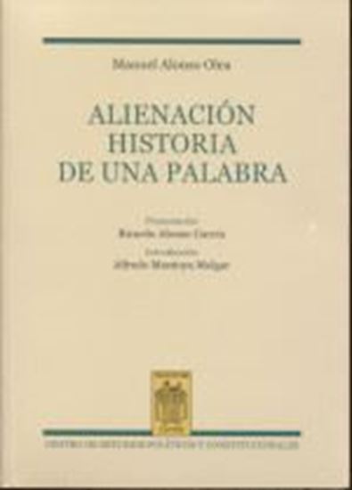 Imagen de ALIENACION. HISTORIA DE UNA PALABRA