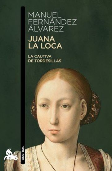 Imagen de JUANA LA LOCA (AUSTRAL)