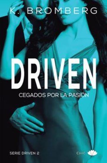 Imagen de DRIVEN. LIBRO 2. CEGADOS POR LA (OF2)
