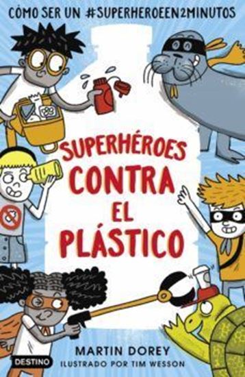 Imagen de SUPERHEROES CONTRA EL PLASTICO (OF1)