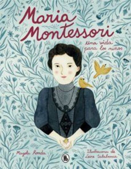 Imagen de MARIA MONTESSORI. UNA VIDA PARA LOS NIÑO