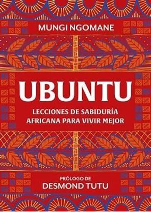 Imagen de UBUNTU. LECCIONES DE SABIDURIA AFRICANA