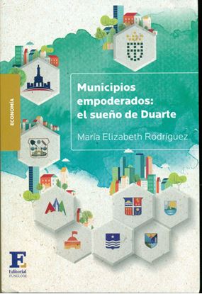 Imagen de MUNICIPIOS EMPODERADOS: EL SUEÑO DE D.