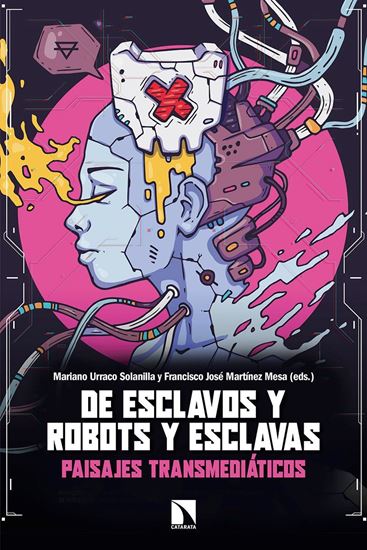 Imagen de DE ESCLAVOS Y ROBOTS Y ESCLAVAS (OF)