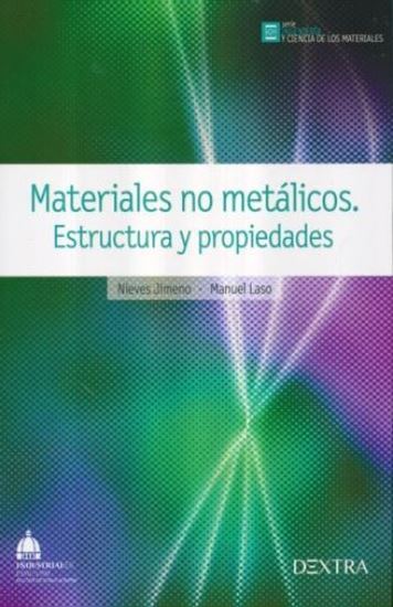 Imagen de MATERIALES NO METALICOS. ESTRUCTURA Y PR