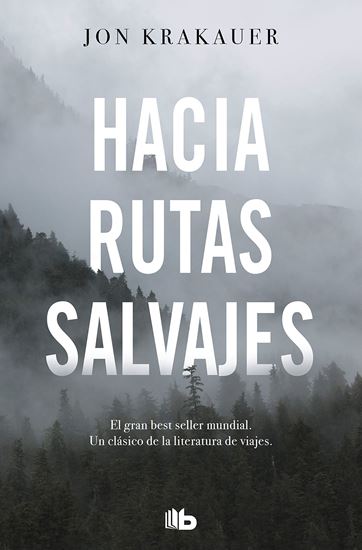 Imagen de HACIA RUTAS SALVAJES (BOL)