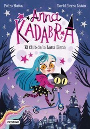 Imagen de ANNA KADABRA 1. EL CLUB DE LA LUNA LLENA