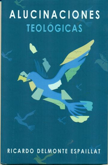 Imagen de ALUCINACIONES TEOLOGICAS (POEMAS) (OF1)