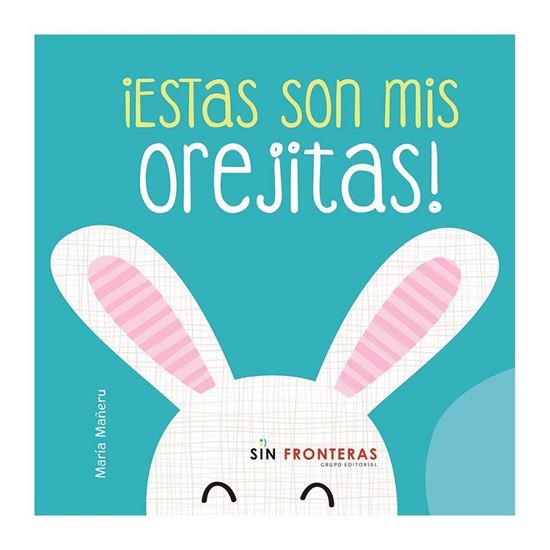Imagen de ESTAS SON MIS OREJITAS!