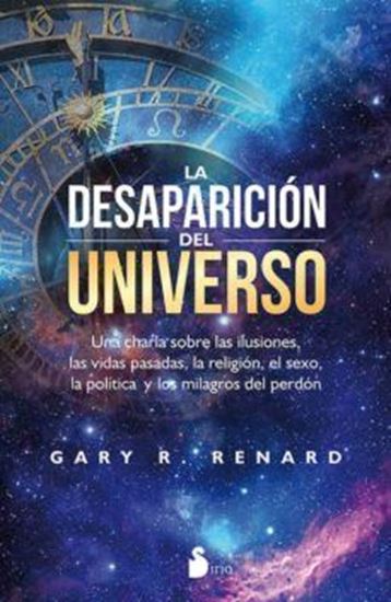 Imagen de LA DESAPARICION DEL UNIVERSO