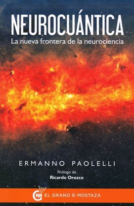 Imagen de NEUROCUANTICA. LA NUEVA FRONTERA DE LA N