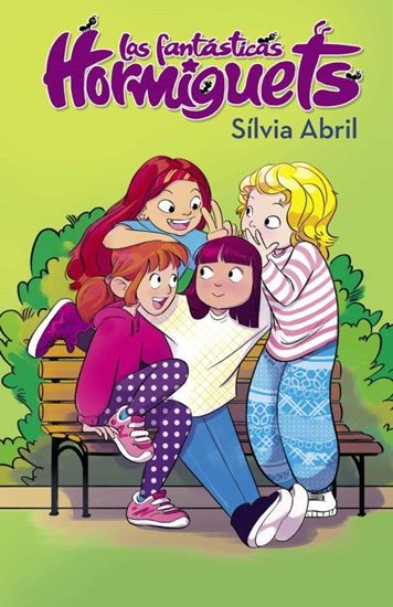 Imagen de LAS FANTASTICAS HORMIGUETS (1)