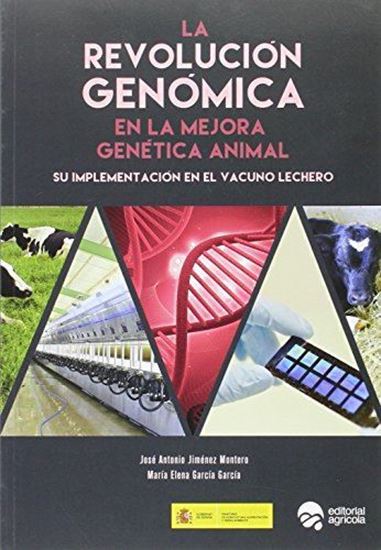 Imagen de LA REVOLUCION GENOMICA EN LA MEJORA GENE