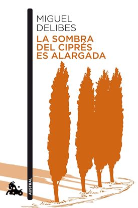 Imagen de LA SOMBRA DEL CIPRES ES ALARGADA (BOL)