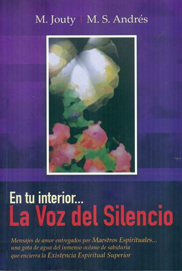 Imagen de EN TU INTERIOR... LA VOZ DEL SILENCIO