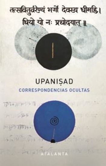 Imagen de UPANISHAD. CORRESPONDENCIAS OCULTAS