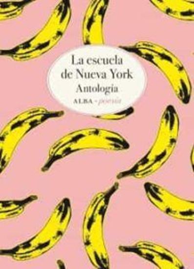 Imagen de LA ESCUELA POETICA DE NUEVA YORK. ANTOLO