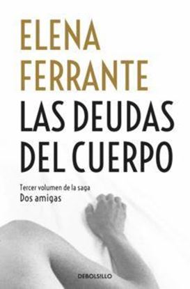 Imagen de LAS DEUDAS DEL CUERPO (3) (BOL)
