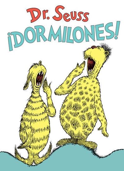 Imagen de DORMILONES! (DR. SEUSS'S SLEEP BOOK SPA