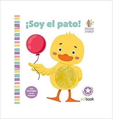 Imagen de ¡SOY EL PATO! APRENDER JUGANDO. LIBRO TE