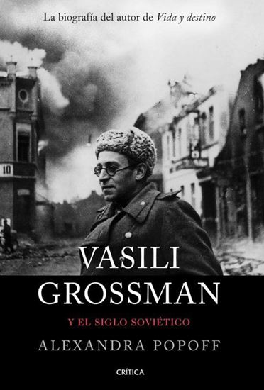 Imagen de VASILI GROSSMAN Y EL SIGLO SOVIETIC(OF2)