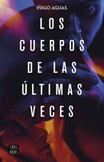 Imagen de LOS CUERPOS DE LAS ULTIMAS VECES (OF2)