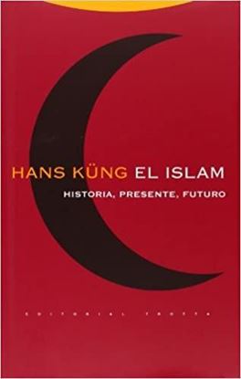 Imagen de EL ISLAM. HISTORIA, PRESENTE, FUTURO