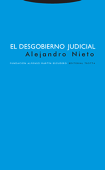 Imagen de EL DESGOBIERNO JUDICIAL