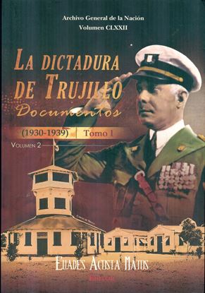 Imagen de LA DICTADURA DE TRUJILLO. DOC. T1 VOL2