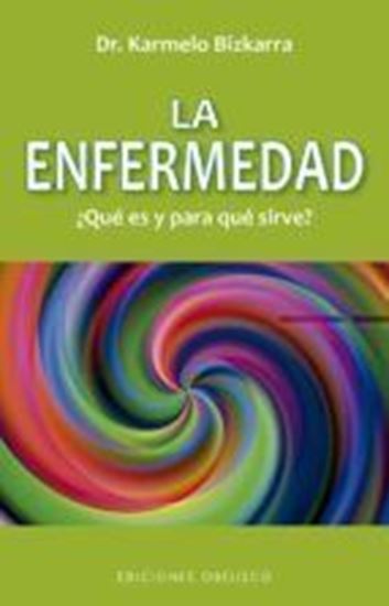 Imagen de LA ENFERMEDAD, ¿QUE ES Y PARA QUE (OF3)